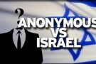 Nuova minaccia degli hacker di Anonymous a Israele: “Colpiremo il 7 Aprile”
