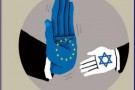 L’Unione Europea nuovamente contro Israele: finalmente noti i nomi dei principali responsabili di questa vergognosa campagna